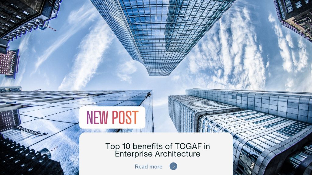 top 10 benefits of TOGAF (Blog Banner)