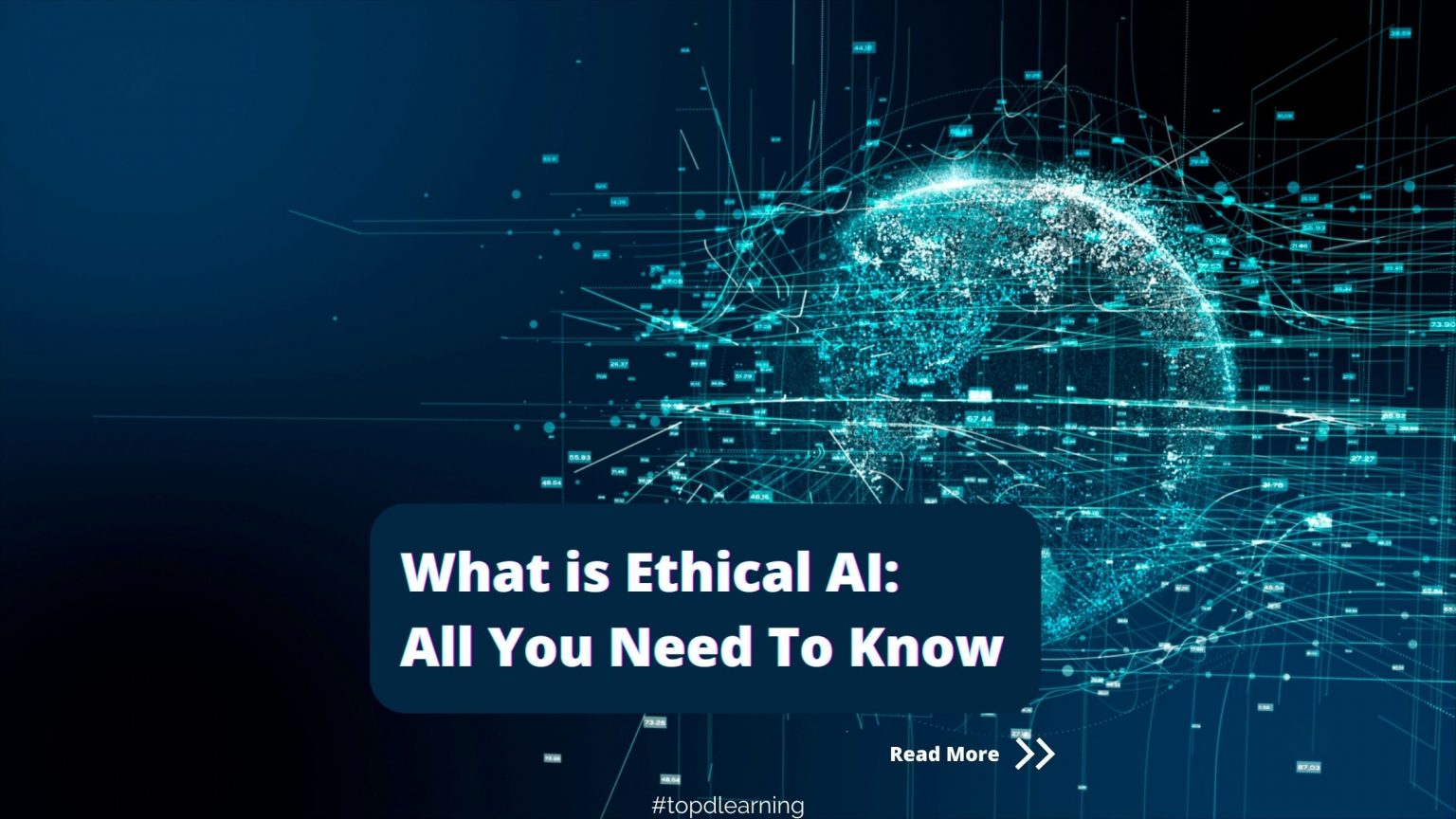 What is Ethical AI: All You Need To Know - TopD Learning