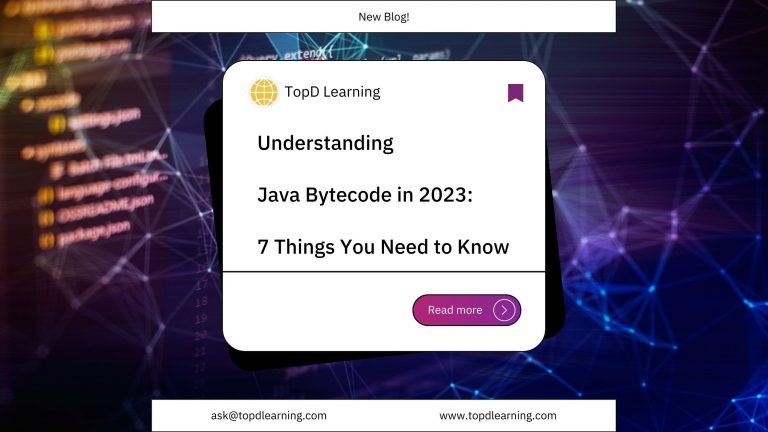 Understanding Java Bytecode in 2023: 7 Things You Need to Know - TopD ...